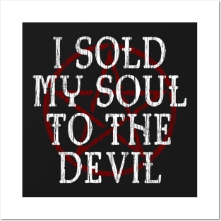 I SOLD MY SOUL TO THE DEVIL - FUNNY HORROR Posters and Art